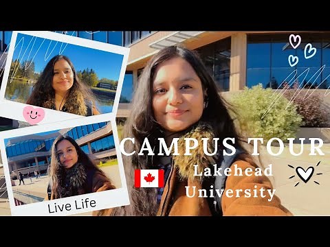 Lakehead University Tour🇨🇦: An Inside Look at Campus 🤩CANADA