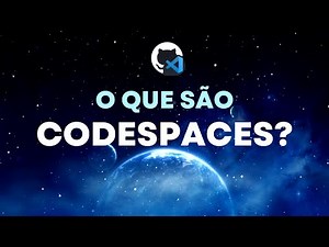 O que sāo Codespaces