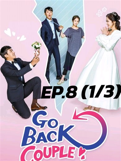 EP.8 (1/3)#ย้อนวัยใจพบรัก #ซีรีย์เกาหลี #พากย์ไทย