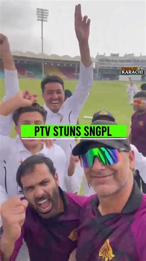 PTV Stuns SNGPL in President's Trophy Grade I