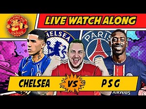 Chelsea VS PSG 3-0 LIVE WATCH ALONG Club World Cup Final