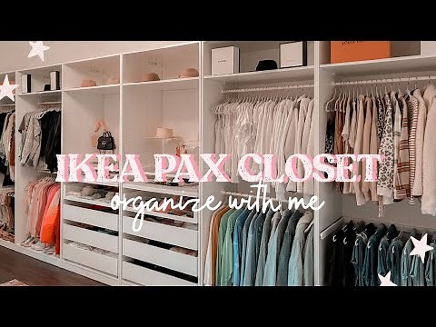 Ikea Pax Wardrobe System | Closet Tour + Organization 2021