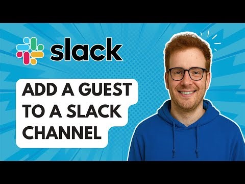 Add a Guest to a Slack Channel [2025 Guide]