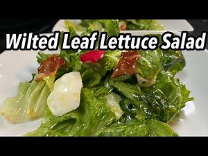 Easy wilted lettuce salad/ Twisted Mikes