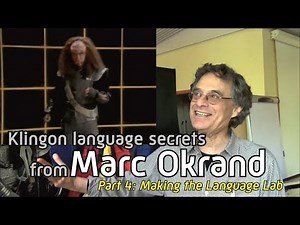 Klingon secrets from Marc Okrand - Part 4: The Language Lab