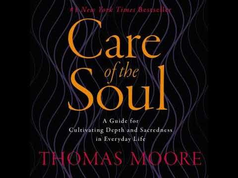 Care Of The Soul - Thomas Moore