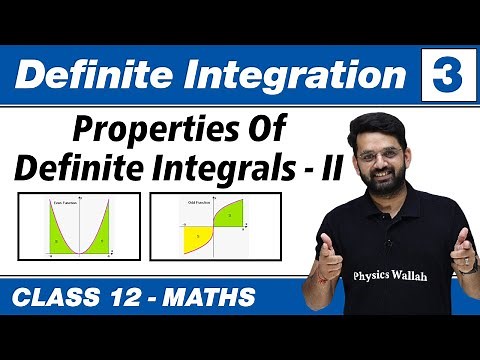 Definite Integration 03 : Properties of Definite Integrals-II | Class 12 NCERT