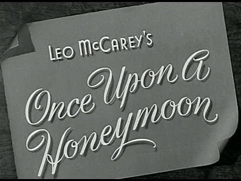 Once Upon a Honeymoon - Original Theatrical Trailer