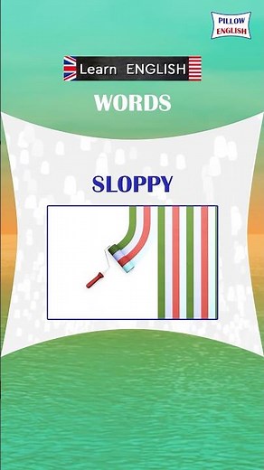 Sloppy | Learn English Word #vocabulary #englishwords #learnenglish