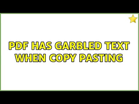 PDF has garbled text when copy pasting (11 Solutions!!)