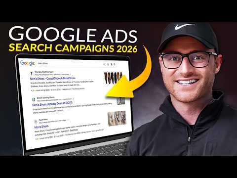 The RIGHT Way to Set Up Google Search Ads Campaigns in 2026 | Step-by-Step Tutorial