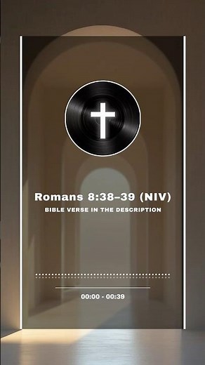 Romans 8:38–39 (NIV) † God’s Word Through Sound † Bible Verse in the Description #gospelmusic