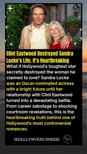 Clint Eastwood Destroyed Sandra Locke’s Life, It’s Heartbreaking #shorts