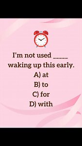 Correct answer: ❓ The full sentence is: I’m not used to waking up this early. Description with full details The phrase "be used to" means you are familiar with something or it feels normal for you. When something is not normal or comfortable, we say "not used to". Important point: In this structure, to is a preposition, not part of an infinitive. After a preposition, we always use a noun or a gerund (verb ing). Here, “waking up” is a gerund, so to waking up is correct. Examples: I’m used to cold
