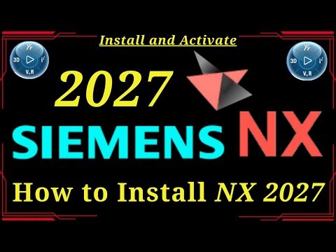 How to Installl NX Siemens 2027 step by step II Install and Activate Siemens NX 2027 Build 3120.