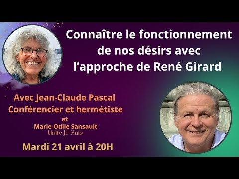 🧑‍🤝‍🧑 Connaître le fonctionnement de nos désirs via l’approche de René Girard par J-Cl Pascal