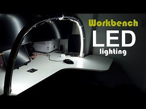 How to make a workbench LED arc