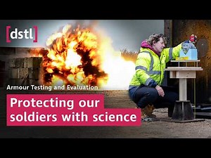 Dstl Armour Testing | Protecting Soldiers with Science