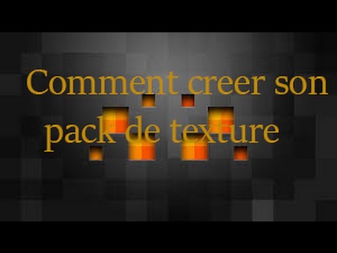 [TUTO] Comment créer un pack de texture