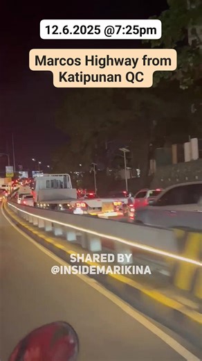 INTENSE TRAFFIC sa Marcos Highway as of 7:25pm, December 6, 2025. Ipinapakita sa Video na padala ni "E.T.A" ang halos walang galawang traffic papasok ng Marcos Highway from Katipunan QC ngayong gabi. Find Alternate routes po. Ingat po sa Biyahe. ° ° ° ° ° ° ° ° #Marikina #MarikinaCity Like and follow #InsideMarikina We are on FB | IG | TikTok | YouTube | Inside Marikina