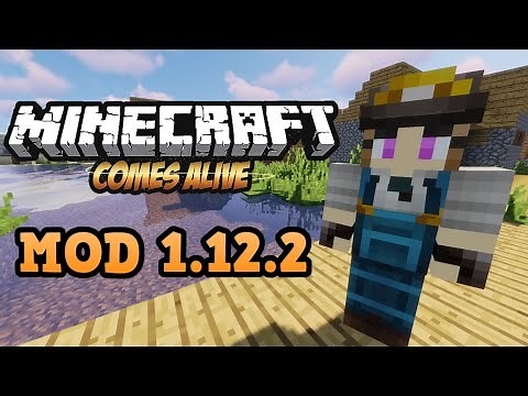 COMES ALIVE MOD (1.12.2)! COMES ALIVE EN LA ULTIMA VERSION! Minecraft review de mod 2019
