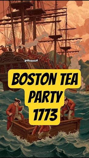 Boston Tea Party 1773: The Night America Rebelled