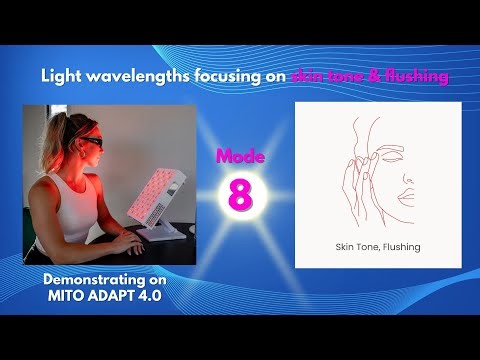 Wavelengths focusing on skin tone and flushing - MitoADAPT Mode 8