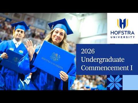 2026 Undergraduate Commencement - 9 a.m. | Hofstra University