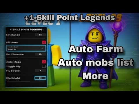 ⚔️ +1 Skill Point Legends Script - KILL AURA, AUTO FARM MOBS - pastebin 2026