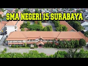The atmosphere at State High School 15 Surabaya