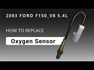 How to replace Oxygen Sensor(s) (O2S) 2003 FORD F150 V8, 5.4L