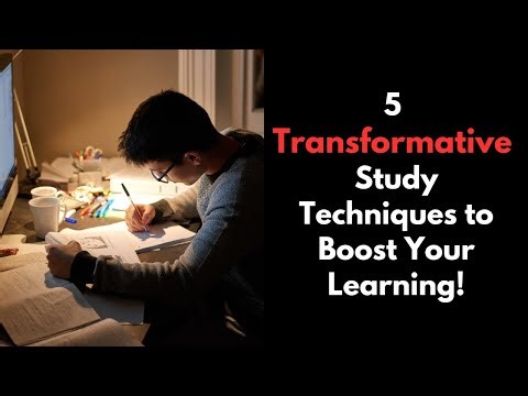 5 Transformative Study Techniques to Boost Your Learning!