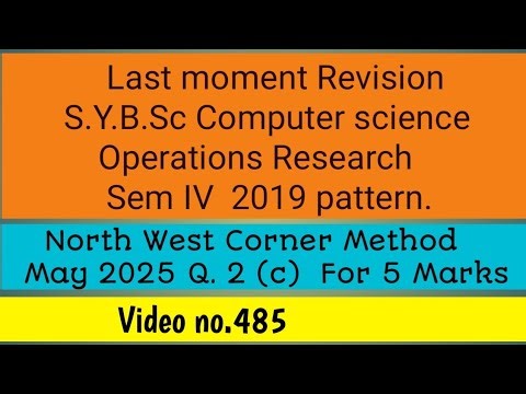North West corner method Operations Research