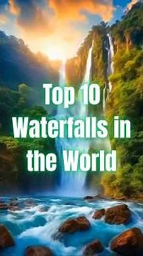 Top 10 Most Beautiful Waterfalls in the World! #TopTenInspections #Waterfalls #Nature #Travel #top10