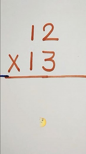 12 × 13 = ? | How to solve?