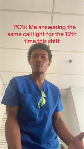 POV: Answering the Same Call Light 12 Times — CNA Comedy