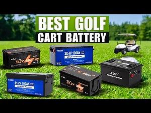 Top 5 Lithium Golf Cart Batteries of 2025 (Tested & Reviewed)