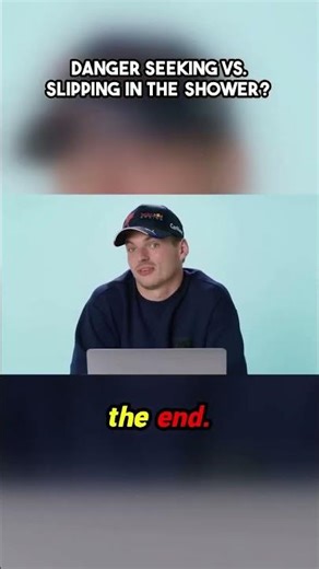 Danger Seeking vs Slipping In The Shower by Max Verstappen #shorts