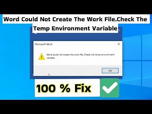 Word Could Not Create The Work File. Check The Temp Environment Variable