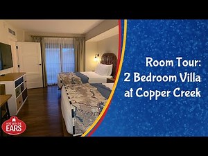 Copper Creek - 2 Bedroom Villa - Room Tour