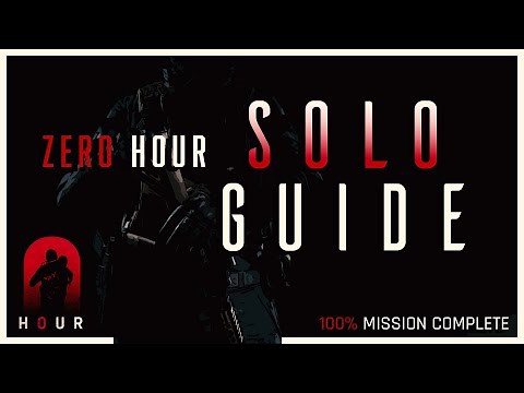 A Solo Players Guide to Zero Hour (100% Co-op Mission Tactics)