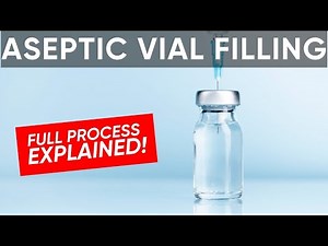 Aseptic Vial Filling Machine process explained | Aseptic GMP Fill Finish Training 2026