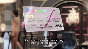 Get the most rewarding card experience for women with the Metrobank Femme Signature Visa. Enjoy triple rewards for hotels, hospitals, salons, and spas and 24-hour VIP concierge service reserved for only the very best. You’ve got to own it. APPLY NOW! Visit any Metrobank branch or call 8-700-707. | Metrobank Card