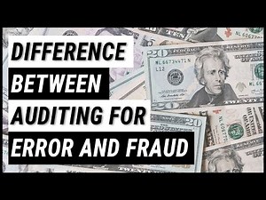 The difference between Auditing for Error and Fraud | Uncover Fraud