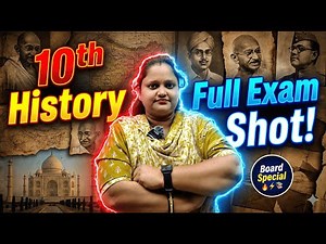 Class 10 Full History — 1 Shot Revision for Board Exam | 100% Exam Questions Covered