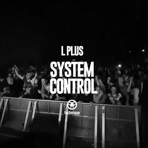 2.4K views · 15 reactions | stream or buy  technique.lnk.to/SystemControl | L PLUS | Facebook