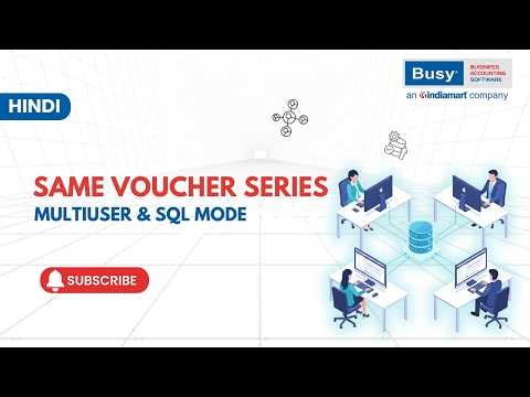 Same Voucher Series in Multiuser & Client-Server (SQL) | BUSY Mobile App | Hindi
