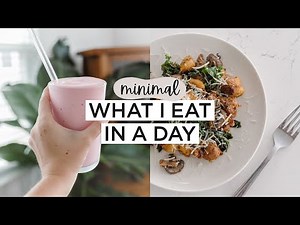 What I EAT In A Day As A Minimalist ☕️ | Simple + Healthy Meal Ideas