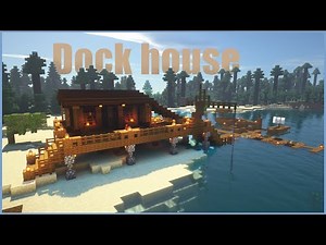 Minecraft: dock house | Tutorial