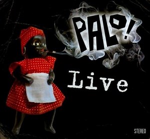 Palo ! - Live